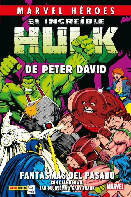 Marvel héroes 116 Hulk de Peter David 04 Fantasmas del pasado